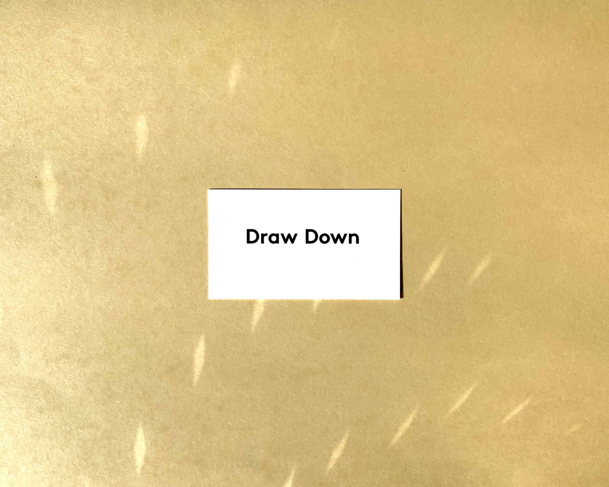 draw down